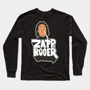 Zapp and Roger - Talk Box - Funk Music Long Sleeve T-Shirt